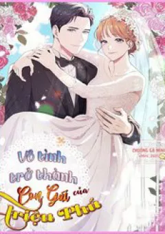 Vô Tình Trở Thành Con Gái Của Triệu Phú