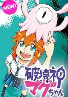 Thần hủy diệt: Magu-chan