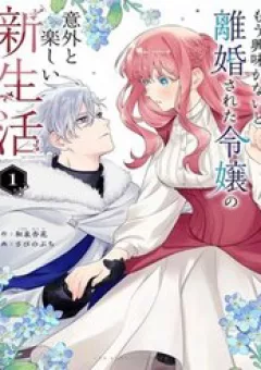 Cuộc Sống Thú Vị Của Tiểu Thư Sau Khi Bị Ly Hôn