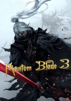 Phantom Blade 3