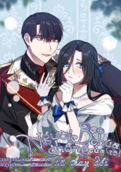 Người Chồng Bạo Chúa Của Tôi Đã Thay Đổi