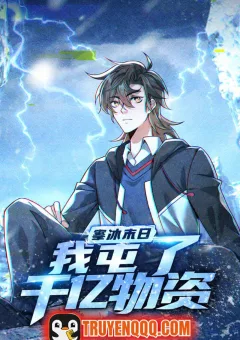 Mạt Thế Hàn Băng: Ta Tích Trữ Trăm Tỷ Vật Tư