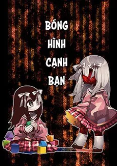 Bóng Hình Cạnh Bạn