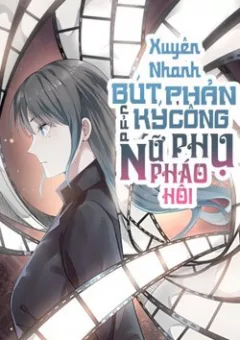 Bút Ký Phản Công Của Nữ Phụ Pháo Hôi