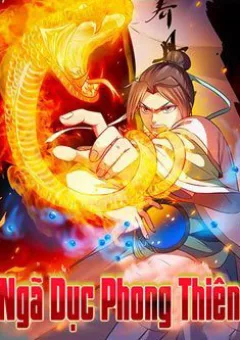 Ngã Dục Phong Thiên