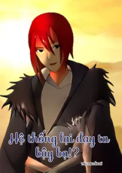 Hệ thống lại dạy ta bậy bạ