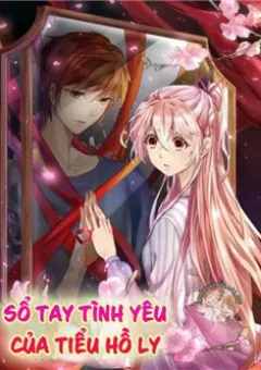 Sổ tay tình yêu của tiểu hồ ly