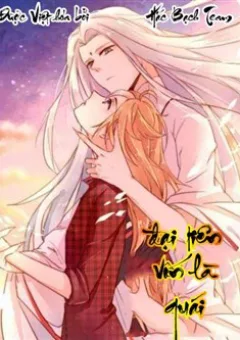 Đại tiên vốn là quái