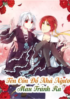 Tên Côn Đồ Nhà Ngươi Mau Tránh Ra