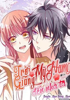 Trời Giáng Mỹ Nam Đến Nhà Ta