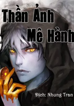 Thần Ảnh Mê Hành