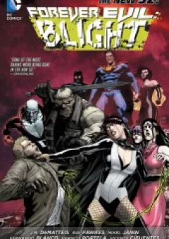 FOREVER EVIL BLIGHT