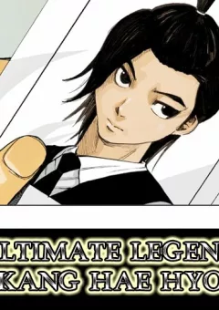 Ultimate Legend: Kang Hae Hyo