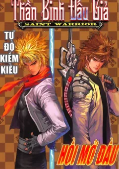 Thần Binh Đấu Giả (Saint Warrior)