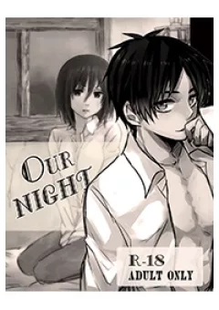 Tấn Công Người Khổng Lồ - Doujinshi Our Night