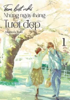 Tạm Biệt Nhé, Những Ngày Tháng Tươi Đẹp