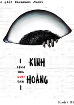 Kinh Hoàng: Lệnh Hòa Quái Đàm