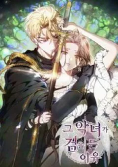 Lý Do Mà Ác Nữ Ấy Cầm Kiếm