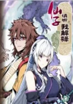 Tiên Tử, Hãy Nghe Ta Giải Thích