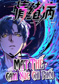 Mạt Thế Cảm Xúc Chi Phối