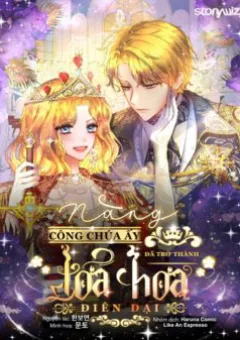 Nàng Công Chúa Ấy Đã Trở Thành Một Đoá Hoa Điên Dại