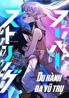 Super String - Du hành đa vũ trụ