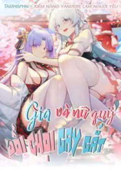 Gia Và Nữ Quỷ Đối Chọi Gay Gắt