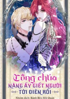 Công Chúa Nàng Ấy Giết Người Tới Điên Rồi