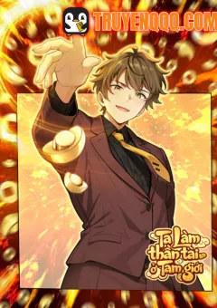 Ta Làm Thần Tài Ở Tam Giới