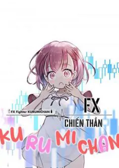 Fx Chiến Thần Kurumi Chan