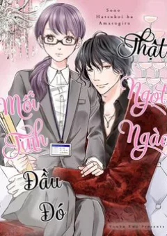 Mối tình đầu đó thật ngọt ngào