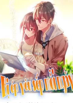 Bị Ép Yêu Sếp Mỗi Ngày