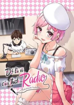 Đó là vì cậu thích Radio