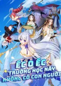 Éc O Éc Trường Học Này Không Có Con Người