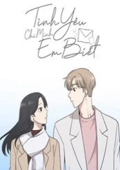 Tình Yêu Chỉ Mình Em Biết